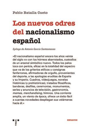 Los nuevos odres del nacionalismo español