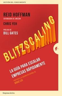 Blitzscaling "La guía para escalar empresas rápidamente".