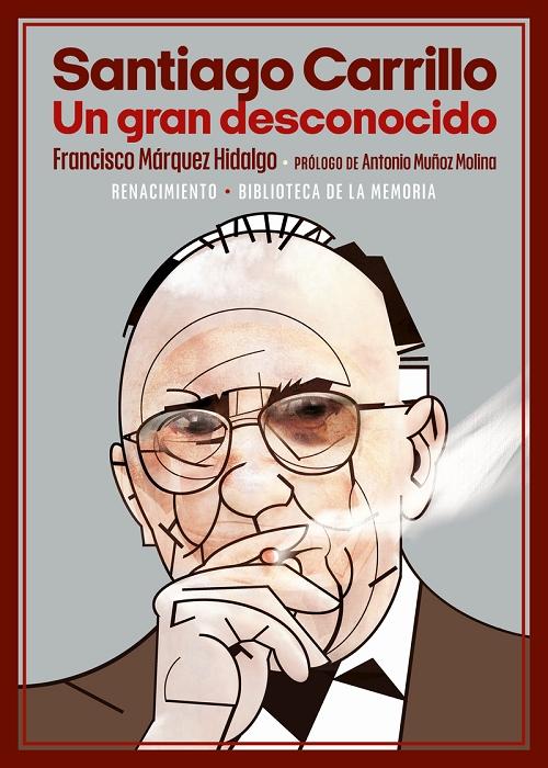 Santiago Carrillo. Un gran desconocido