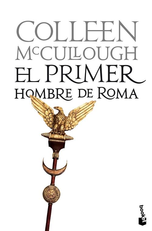 El primer hombre de Roma "(Saga sobre la antigua Roma - 1)".