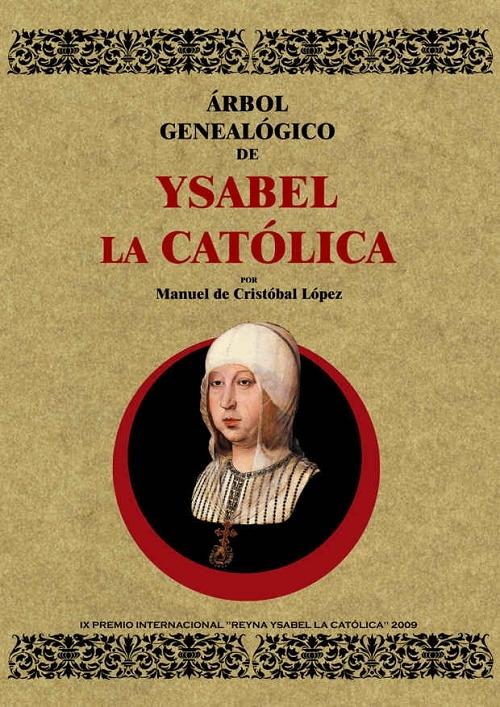 Árbol genealógico de Ysabel la Católica. 