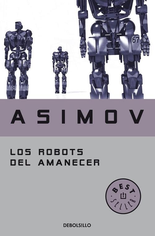 Los robots del amanecer "(Serie de los robots - 4)"