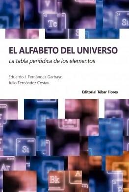 El alfabeto del universo "La tabla periódica de los elementos"