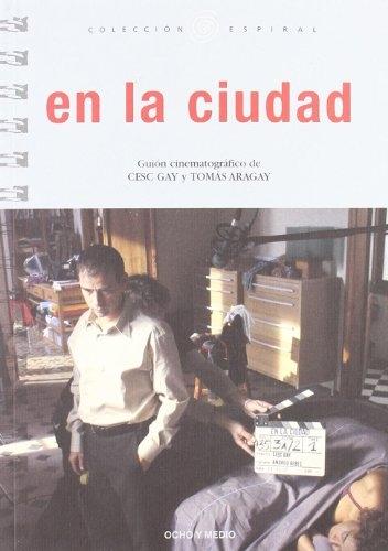 En la ciudad "Guión cinematográfico"