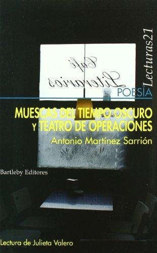 Muescas del tiempo oscuro y Teatro de operaciones