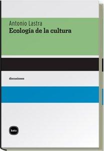 Ecología de la cultura