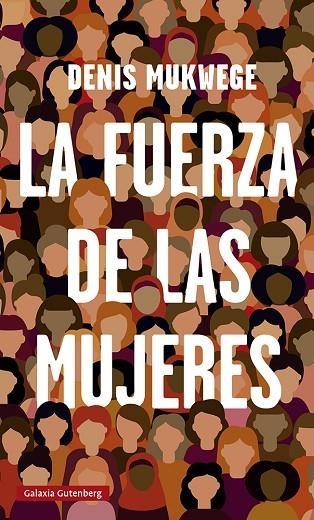 La fuerza de las mujeres "El camino de esperanza y curación de un médico"