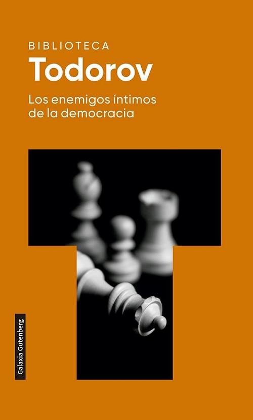 Los enemigos íntimos de la democracia. 