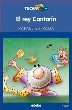 El rey Cantarín. 