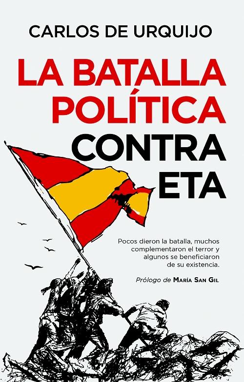 La batalla política contra ETA. 