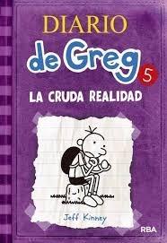 Diario de Greg - 5: La cruda realidad