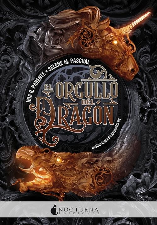 El orgullo del dragón "(El dragón y el unicornio - 1)"