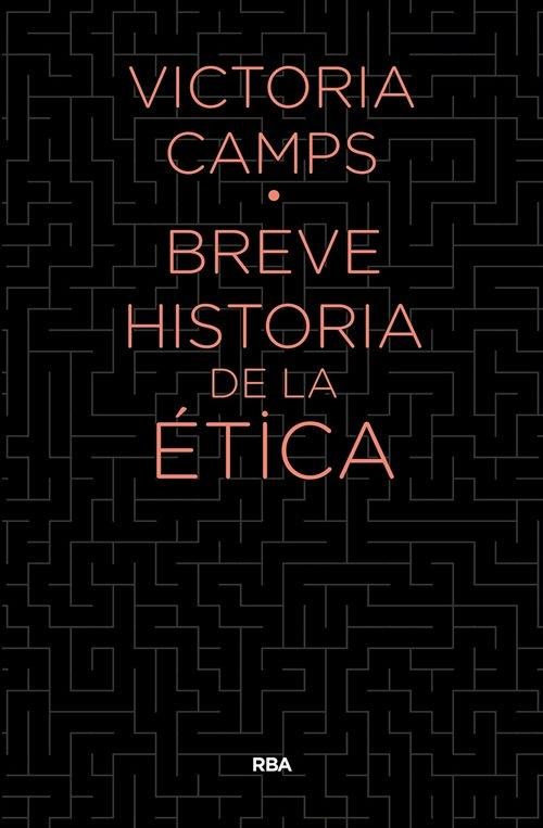 Breve historia de la ética. 