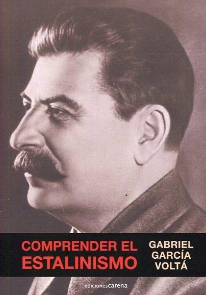 Comprender el estalinismo "(Luces y sombras de una revolución)"