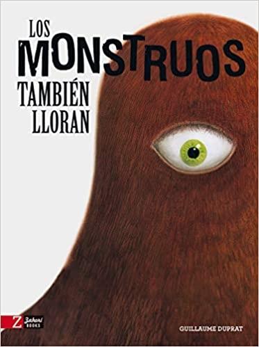 Los monstruos también lloran. 