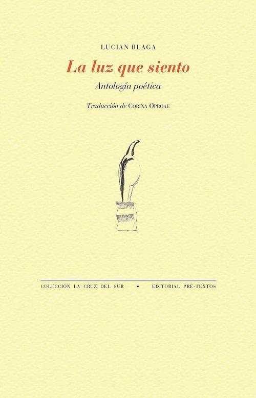 La luz que siento "Antología poética (Antología bilingüe)"