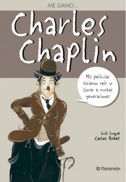 Me llamo... Charles Chaplin. 