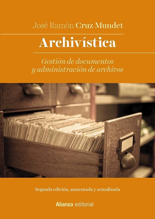 Archivística "Gestión de documentos y administración de archivos". 