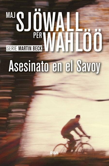 Asesinato en el Savoy "(Serie Martin Beck - 6)". 