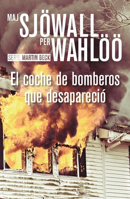 El coche de bomberos que desapareció "(Serie Martin Beck - 5)"