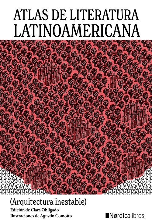 Atlas de literatura latinoamericana "(Arquitectura inestable)"