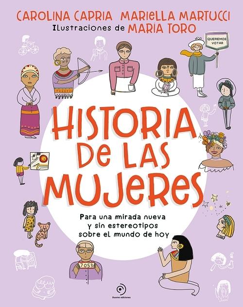 Historia de las mujeres "Para una mirada nueva y sin estereotipos sobre el mundo de hoy". 