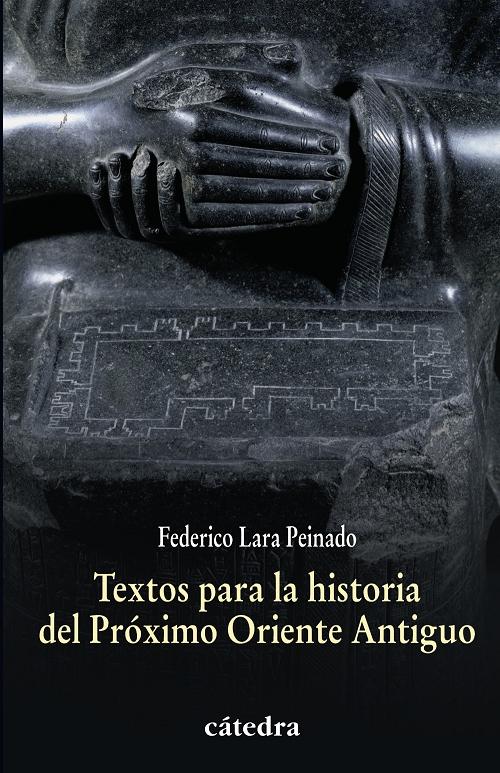 Textos para la historia del Próximo Oriente Antiguo