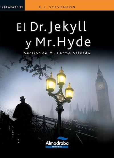 El Dr. Jekyll y Mr. Hyde "(Adaptación Lectura Fácil)"