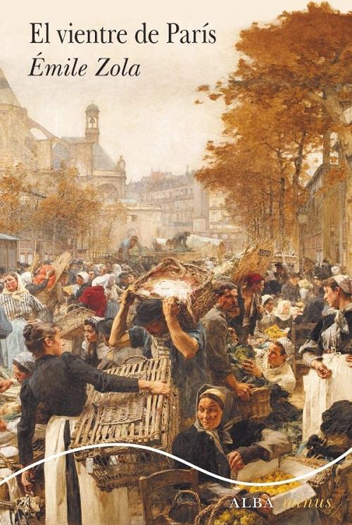 El vientre de París "(Los Rougon-Macquart - III)".