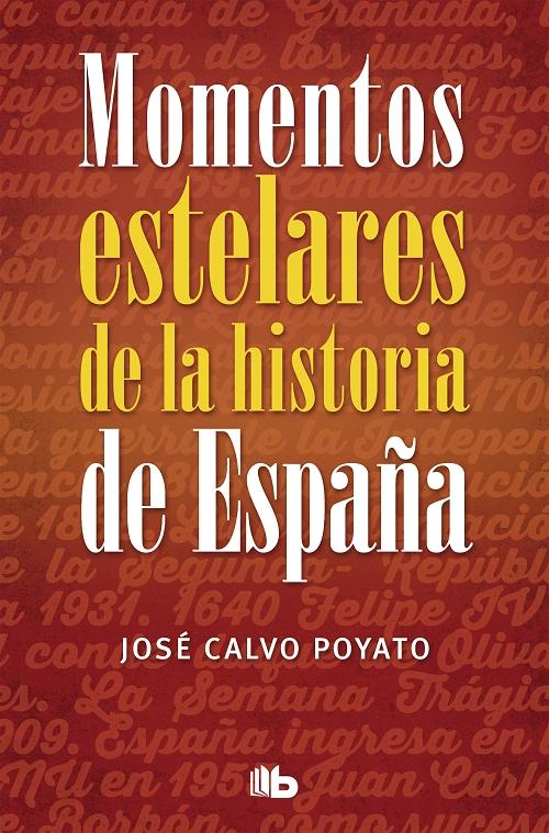 Momentos estelares de la Historia de España. 