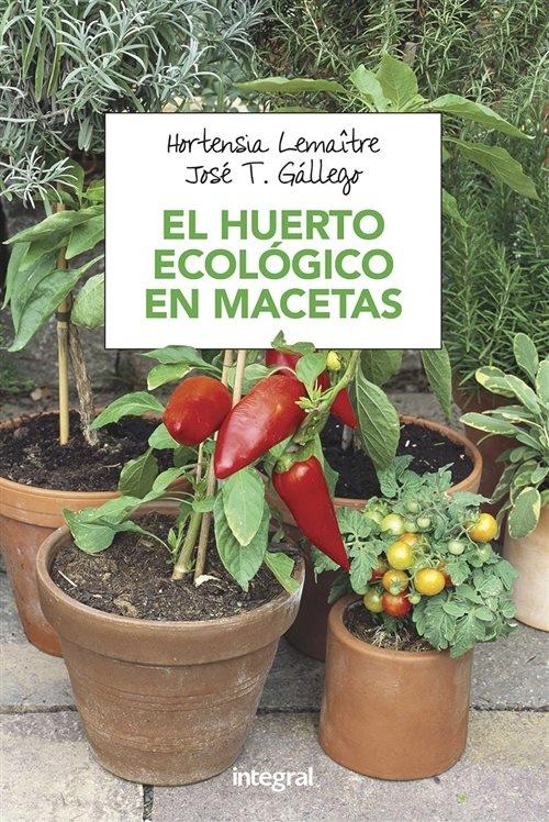 El huerto ecológico en macetas