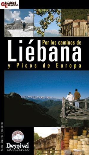 Por los caminos de Liébana y Picos de Europa. 