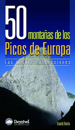 50 montañas de los Picos de Europa "Las mejores ascensiones"
