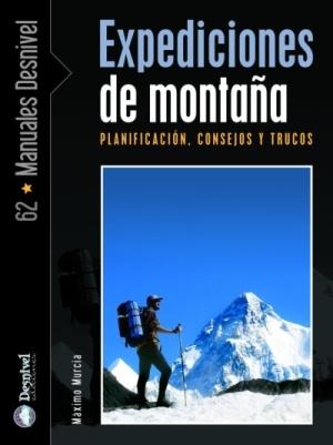 Expediciones de montaña "Planificación, consejos y trucos". 