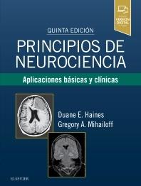 Principios de neurociencia "Aplicaciones básicas y clínicas". 