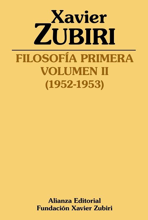 Filosofía primera - Vol. II (1952-1953)
