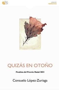 Quizás en otoño. 