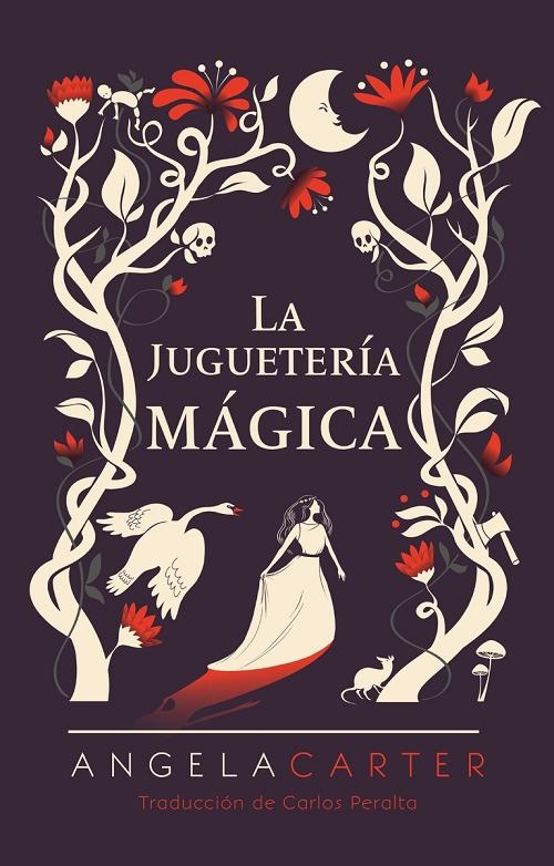 La juguetería mágica "(Biblioteca Angela Carter)"