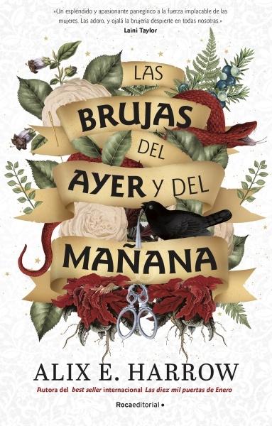Las brujas del ayer y del mañana.