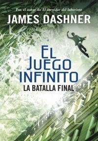 La batalla final "(El juego infinito - 3)"