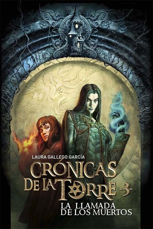 La llamada de los muertos "(Crónicas de la Torre - 3)"