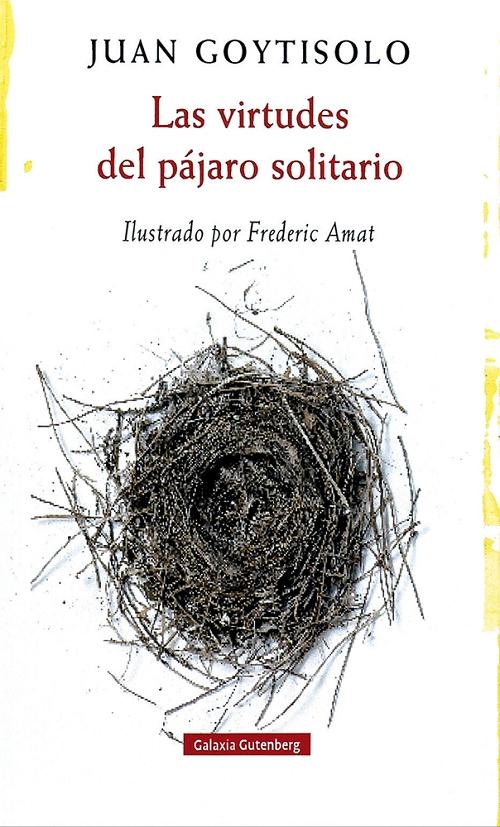 Las virtudes del pájaro solitario