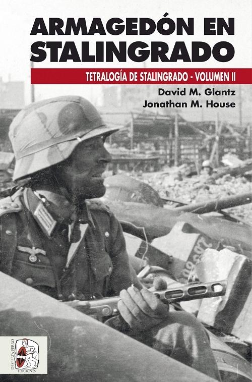 Armagedón en Stalingrado "(Tetralogía de Stalingrado - Volumen II)"