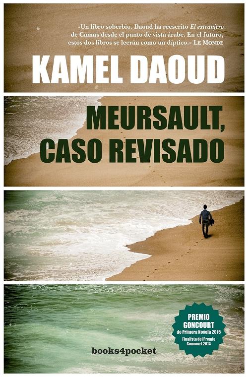 Meursault, caso revisado. 