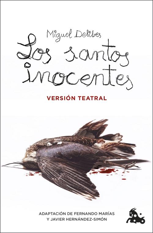 Los santos inocentes "Versión teatral"