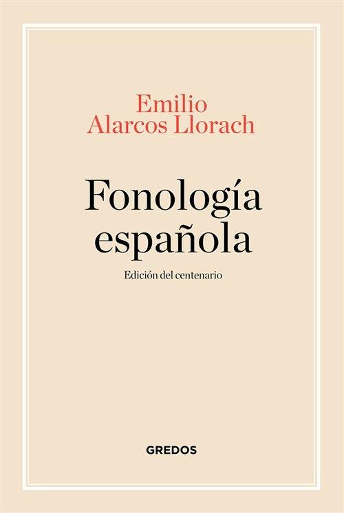 Fonología española "(Edición del centenario)"