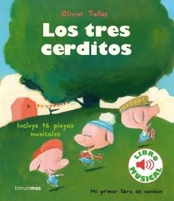 Los tres cerditos "(Mi primer libro de sonidos)". 