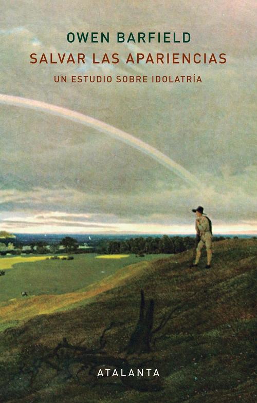 Salvar las apariencias "Un estudio sobre idolatría"