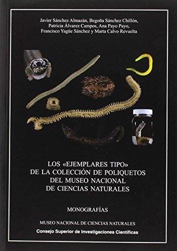 Los "ejemplares tipo" de la colección de Poliquetos del Museo Nacional de Ciencias Naturales