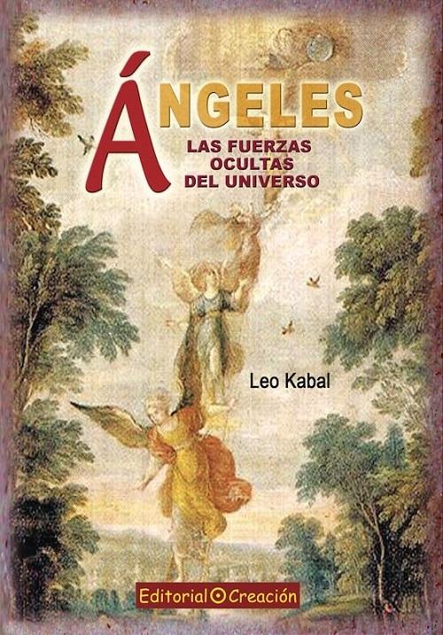 Ángeles "Las fuerzas ocultas del universo"